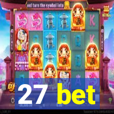 27 bet